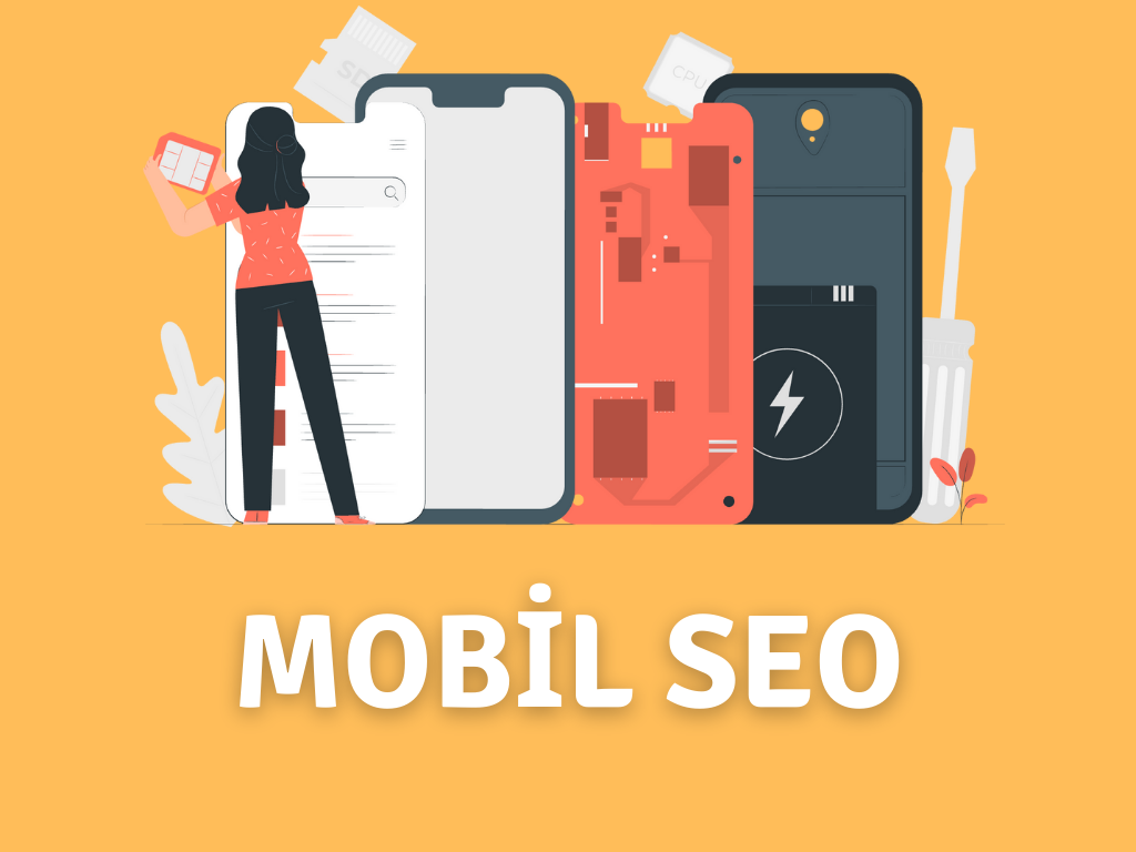 Mobil SEO nedir? Neden önemlidir?